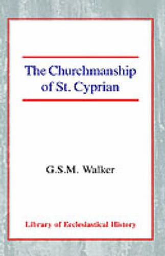 Cover image for The Churchmanship of St Cyprian