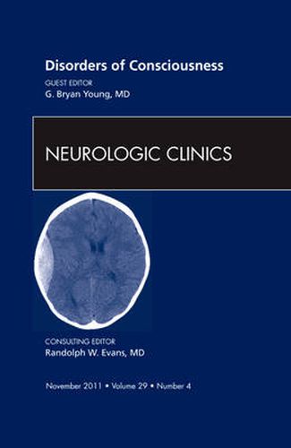 Cover image for Disorders of Consciousness, An Issue of Neurologic Clinics