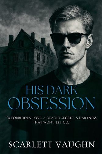 Cover image for His Dark Obsession