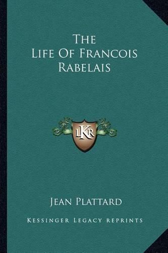 The Life of Francois Rabelais