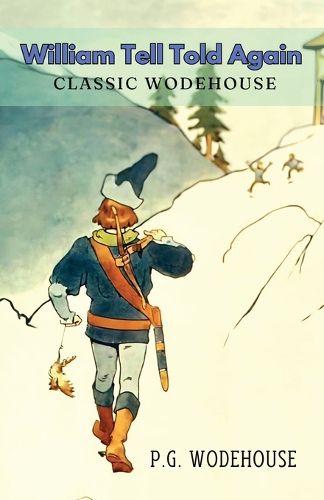Cover image for William Tell Told Again (Edition2024)