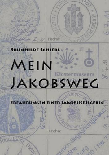 Cover image for Mein Jakobsweg: Erfahrungen einer Jakobuspilgerin