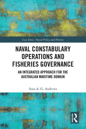 Cover image for Naval Constabulary Operations and Fisheries Governance