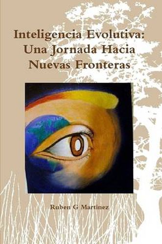 Cover image for Inteligencia Evolutiva: Una Jornada Hacia Nuevas Fronteras