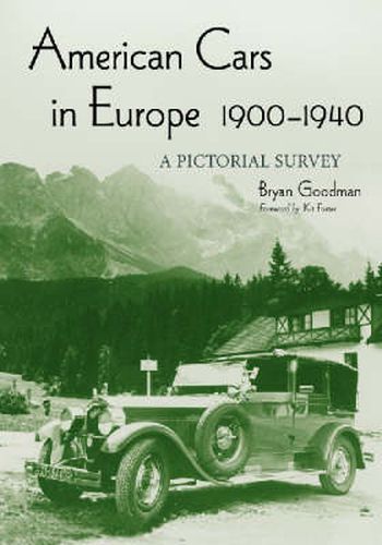 Cover image for American Cars in Europe, 1900-1940: A Pictorial Survey