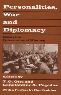 Cover image for Personalities, War and Diplomacy: Essays in International History