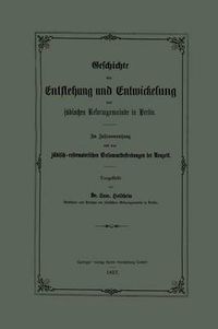 Cover image for Geschichte Der Entstehung Und Entwickelung Der Judischen Reformgemeinde in Berlin