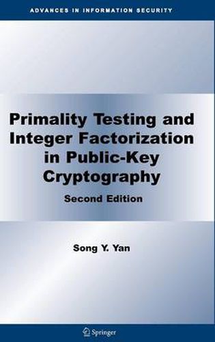 Cover image for Primality Testing and Integer Factorization in Public-Key Cryptography