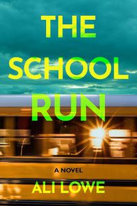 Cover image for The School Run