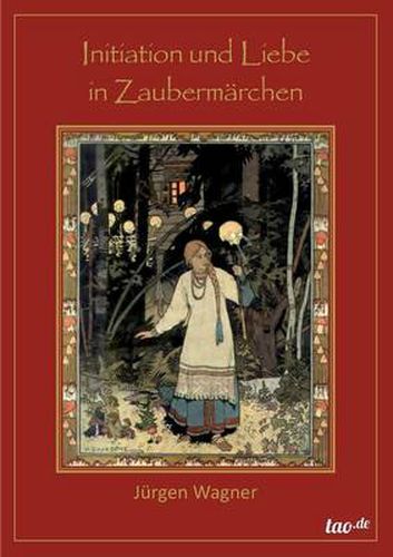 Cover image for Initiation und Liebe in Zaubermarchen