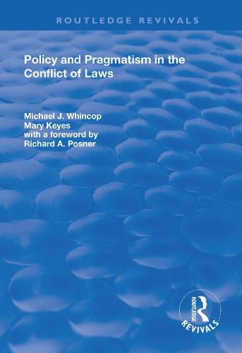 Policy and Pragmatism in the Conflict of Laws