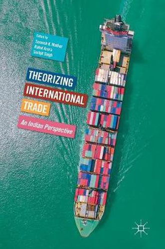 Cover image for Theorizing International Trade: An Indian Perspective