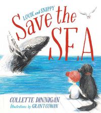 Cover image for Louie and Snippy: Save the Sea