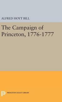 Cover image for The Campaign of Princeton, 1776-1777