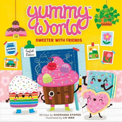 Cover image for Yummy World: Sweeter with Friends