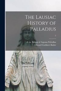 Cover image for The Lausiac History of Palladius; 2