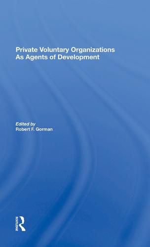 Cover image for Private Voluntary Organizations As Agents of Development