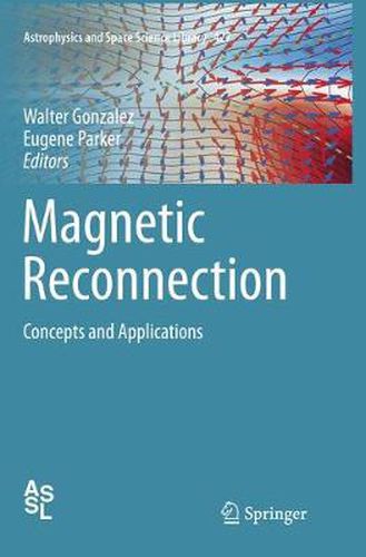 Magnetic Reconnection: Concepts and Applications