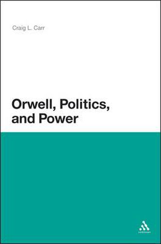 Orwell, Politics, and Power