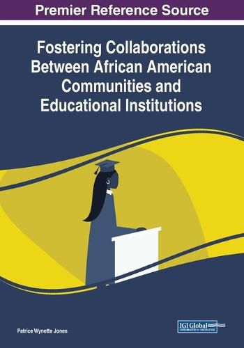 Cover image for Fostering Collaborations Between African American Communities and Educational Institutions