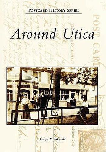 Cover image for Around Utica, Ny