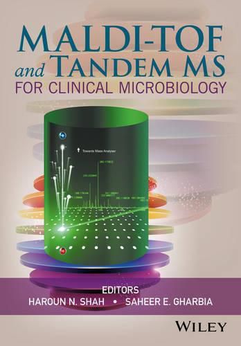 Cover image for MALDI-TOF and Tandem MS for Clinical Microbiology