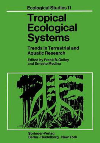 Cover image for Tropical Ecological Systems: Trends in Terrestrial and Aquatic Research
