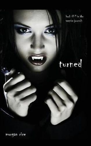 Cover image for Turned (Book #1 in the Vampire Journals)