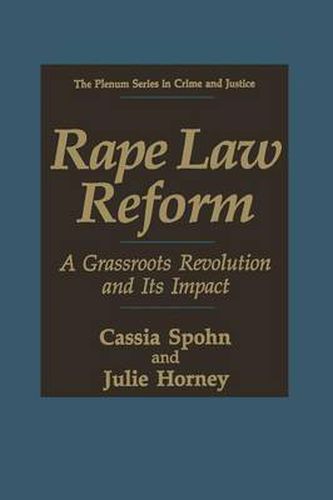 Cover image for Rape Law Reform: A Grassroots Revolution and Its Impact