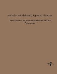 Cover image for Geschichte der antiken Naturwissenschaft und Philosophie