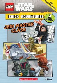 Cover image for Jedi Master Class (Lego Star Wars: Brick Adventures #2)