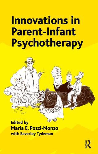 Cover image for Innovation in Parent-Infant Psychotherapy