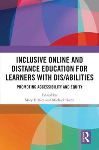 Cover image for Inclusive Online and Distance Education for Learners with Dis/abilities