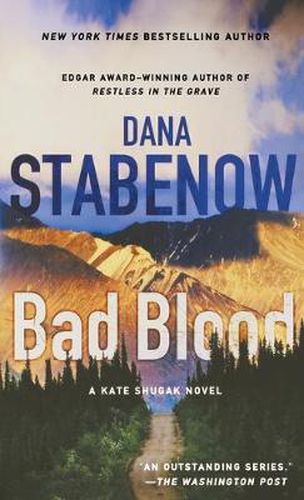 Cover image for Bad Blood: A Kate Shugak Novel