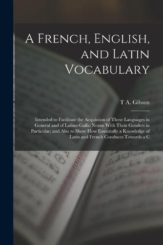 Cover image for A French, English, and Latin Vocabulary