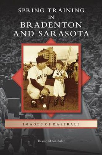 Cover image for Spring Training in Bradenton and Sarasota