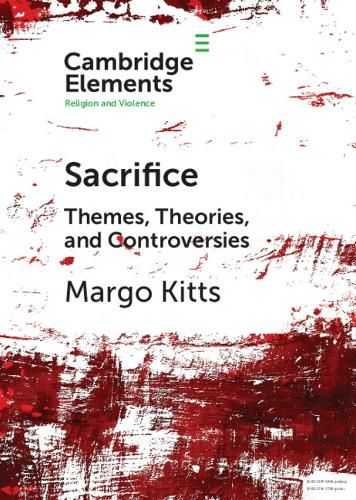 Cover image for Sacrifice: Themes, Theories, and Controversies