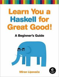 Cover image for Learn You A Haskell For Great Good