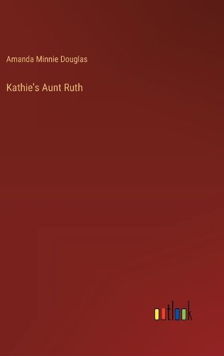 Kathie's Aunt Ruth