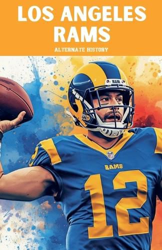 Cover image for Los Angeles Rams Alternate History