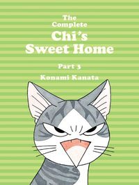 Cover image for The Complete Chi's Sweet Home Vol. 3