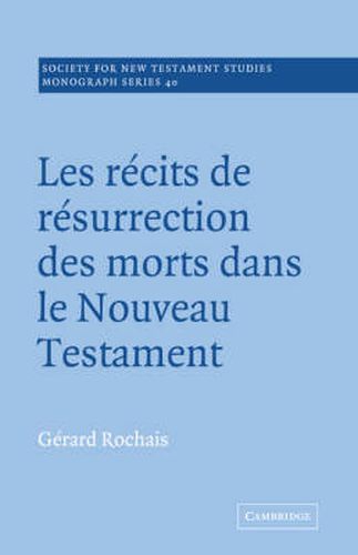 Cover image for Les Recits de Resurrection des Morts dans le Nouveau Testament