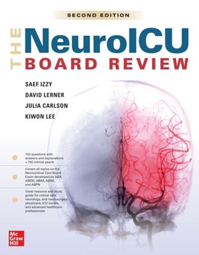 The NeuroICU Board Review, 2e