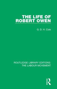 Cover image for The Life of Robert Owen