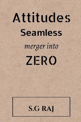 Cover image for Attitudes Seamless Merger into Zero