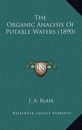 The Organic Analysis of Potable Waters (1890)