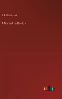 Cover image for A Manual on Poultry