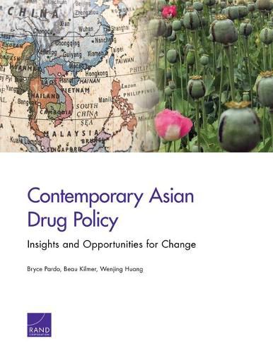 Cover image for Contemporary Asian Drug Policy: Insights and Opportunities for Change