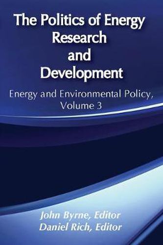 Cover image for The Politics of Energy Research and Development