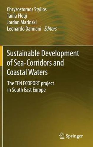 Cover image for Sustainable Development of Sea-Corridors and Coastal Waters: The TEN ECOPORT project in South East Europe